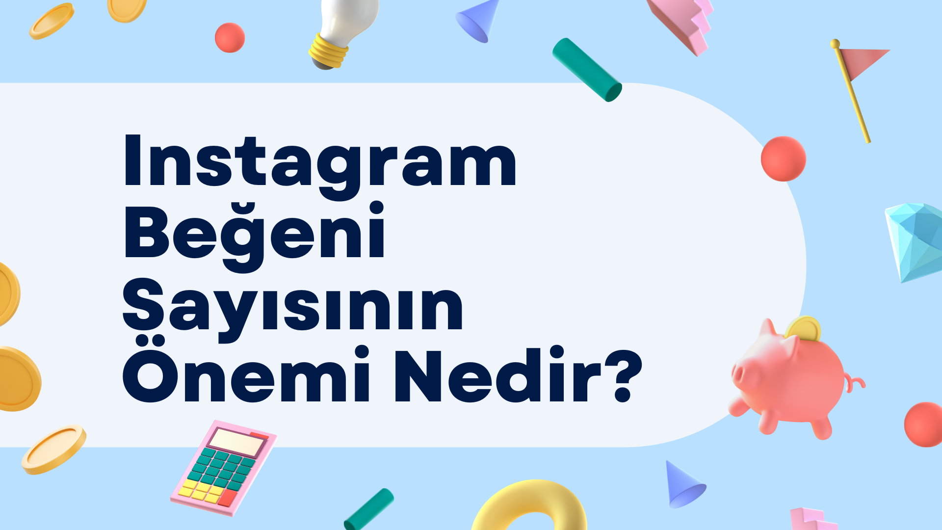 Instagram Beğeni Sayısının Önemi Nedir?